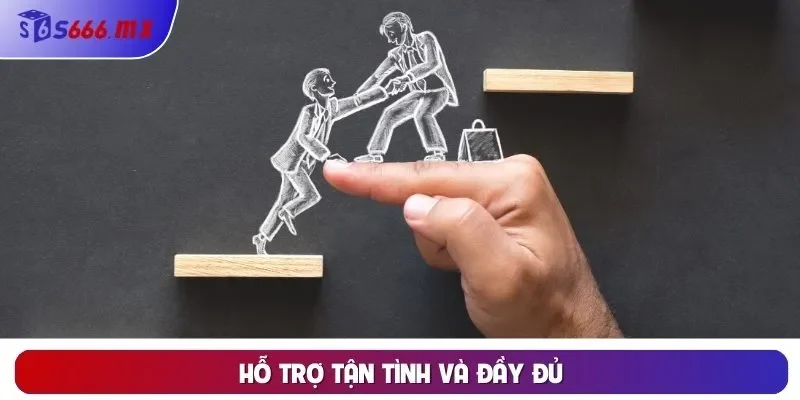 Đại Lý Hỗ trợ tận tình và đầy đủ