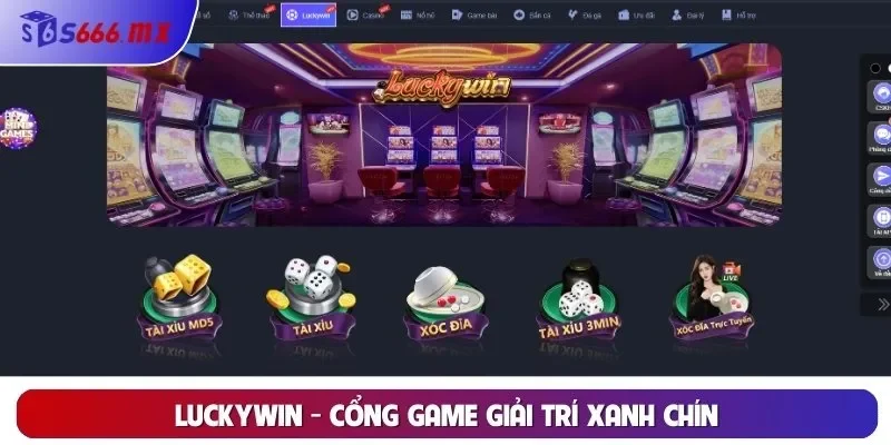 LuckyWin - Cổng game giải trí xanh chín